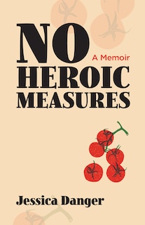 Front cover_No Heroic Measures