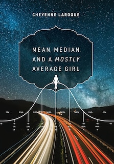 Front cover_Mean, Median, and a Mostly Uninteresting GIRL