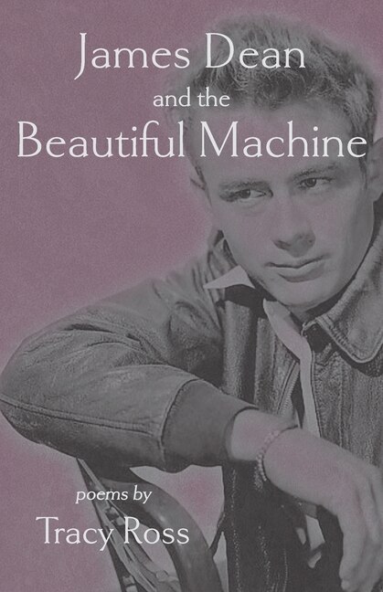 Front cover_James Dean and the Beautiful Machine