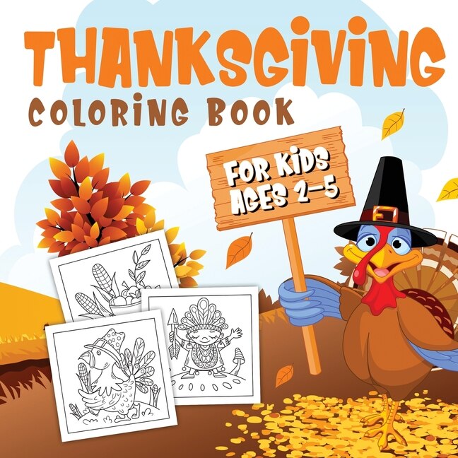 Front cover_Thanksgiving Coloring Book for Kids Ages 2-5