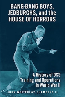 Couverture_Bang-Bang Boys, Jedburghs, and the House of Horrors
