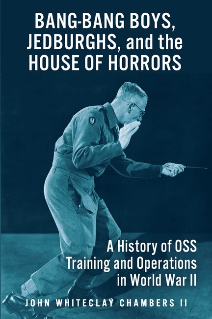 Couverture_Bang-Bang Boys, Jedburghs, and the House of Horrors