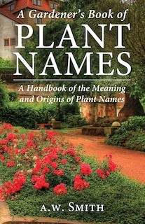 Couverture_A Gardener's Book Of Plant Names