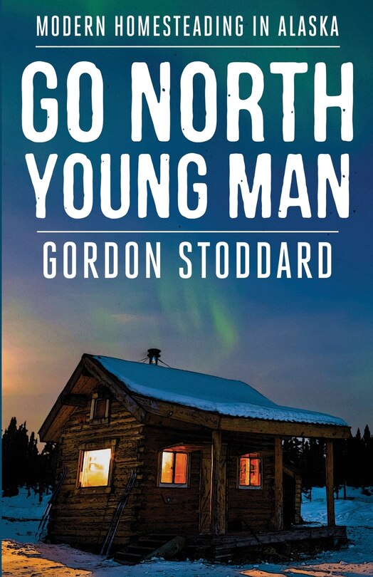 Front cover_Go North, Young Man