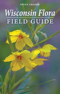 Front cover_Wisconsin Flora Field Guide