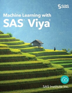 Front cover_Machine Learning With Sas Viya