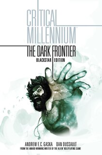 Front cover_Critical Millennium: The Dark Frontier Blackstar edition
