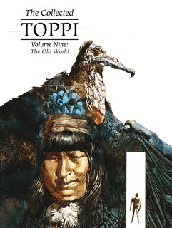 Front cover_The Collected Toppi Vol 9: The Old World