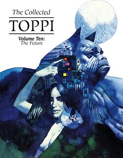 Front cover_The Collected Toppi Vol 10: The Future Perfect