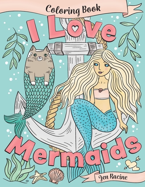 Front cover_I Love Mermaids Coloring Book
