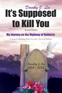 Front cover_It's Supposed To Kill You