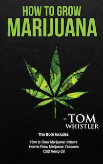 Front cover_How to Grow Marijuana