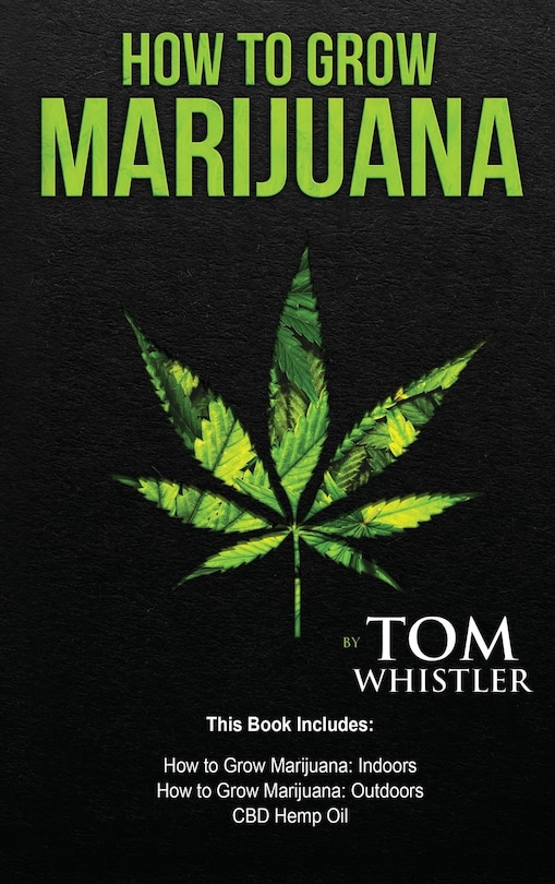 Front cover_How to Grow Marijuana