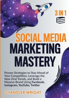 Front cover_Social Media Marketing Mastery