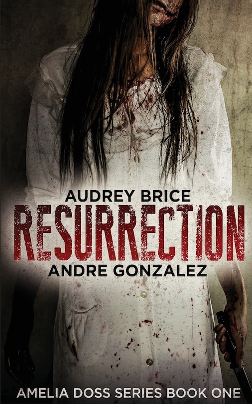 Couverture_Resurrection (Amelia Doss Series, Book 1)