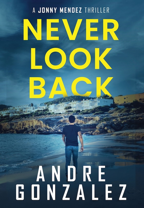 Couverture_Never Look Back (Jonny Mendez Series #1)