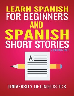 Front cover_Learn Spanish For Beginners AND Spanish Short Stories