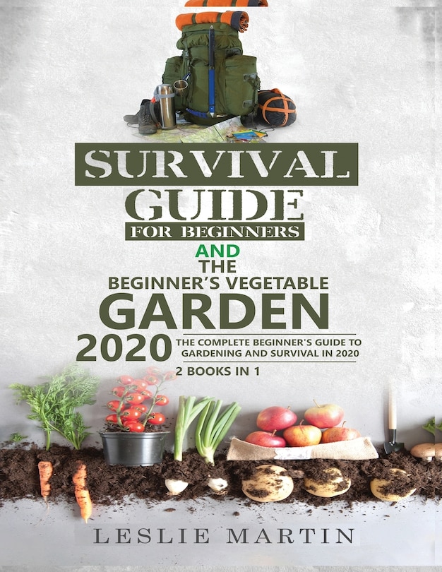 Couverture_Survival Guide for Beginners AND The Beginner's Vegetable Garden 2020