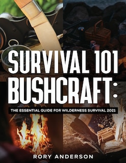 Front cover_Survival 101 Bushcraft