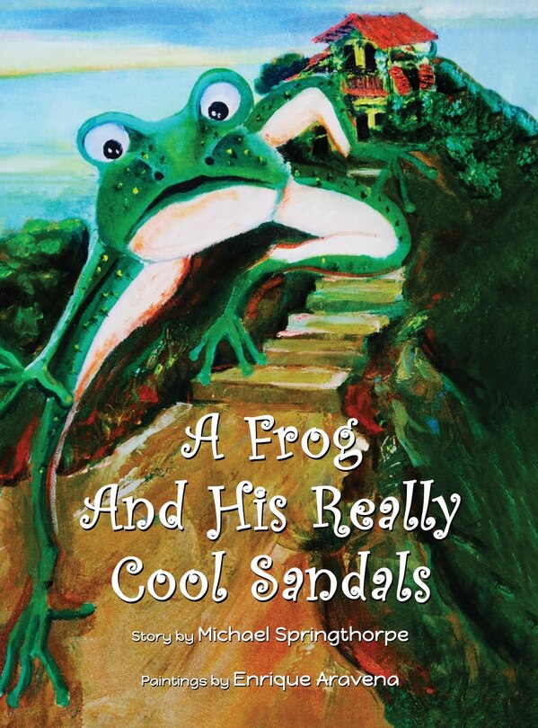 Front cover_A Frog and His Really Cool Sandals