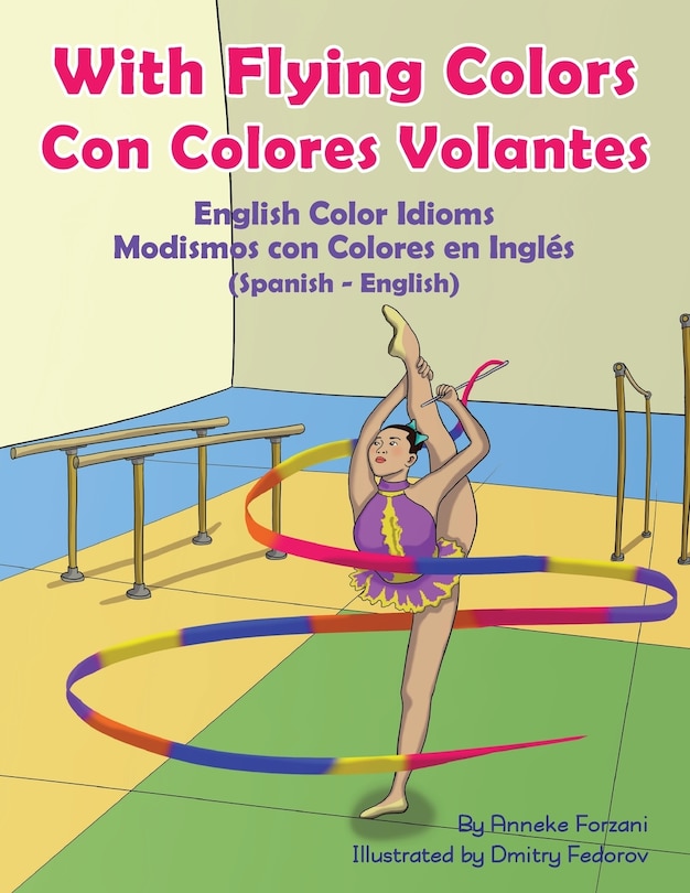 Front cover_With Flying Colors - English Color Idioms (Spanish-English)