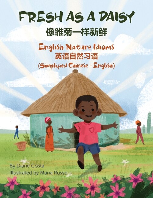 Front cover_Fresh as a Daisy - English Nature Idioms (Simplified Chinese-English)