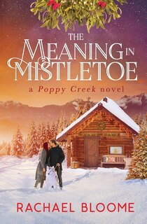 Front cover_The Meaning in Mistletoe