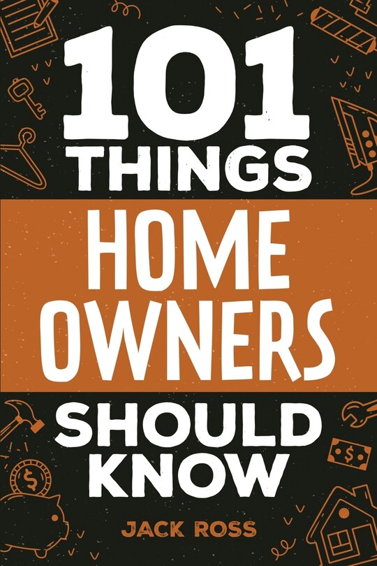Front cover_101 Things Home Owners Should Know