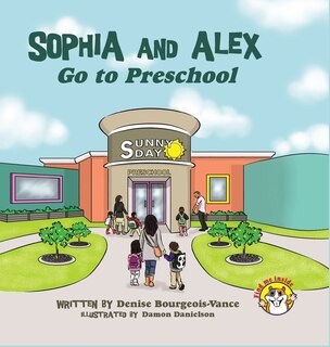 Front cover_Sophia and Alex Go to Preschool