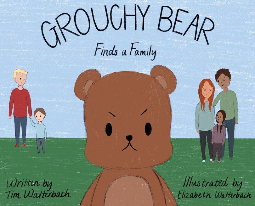 Front cover_Grouchy Bear Finds a Family