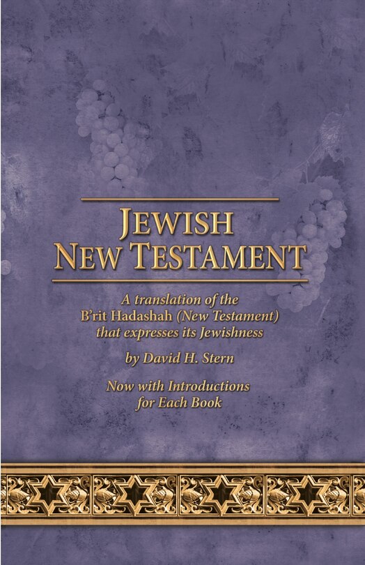 Jewish New Testament: A Translation by David Stern