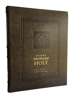 Couverture_Every Moment Holy, Volume 1 (Pocket Edition)