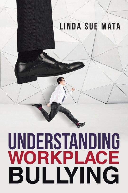 Front cover_Understanding Workplace Bullying