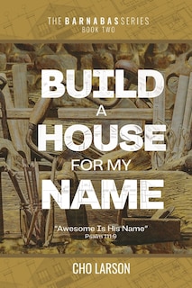 Couverture_Build a House for My Name