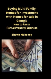 Front cover_Buying Multi Family Homes For Investment With Homes For Sale In Georgia
