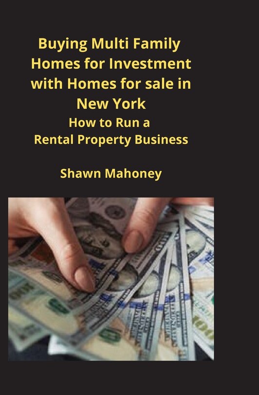 Front cover_Buying Multi Family Homes for Investment with Homes for sale in New York