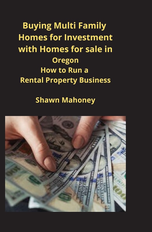Couverture_Buying Multi Family Homes for Investment with Homes for sale in Oregon