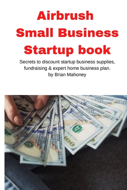 Front cover_Airbrush Small Business Startup Book
