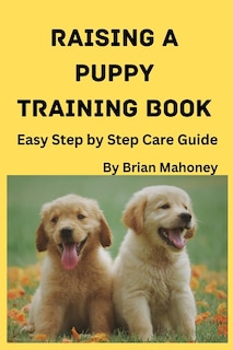 Front cover_Raising a Puppy Training Book