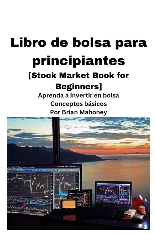 Front cover_Libro de bolsa para principiantes [Stock Market Book for Beginners ]
