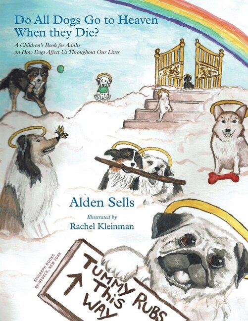 Front cover_Do All Dogs Go to Heaven When They Die?