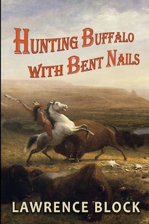 Couverture_Hunting Buffalo With Bent Nails