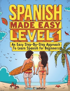 Front cover_Spanish Made Easy Level 1