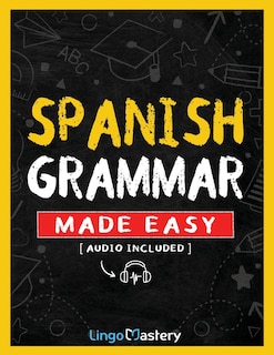Front cover_Spanish Grammar Made Easy
