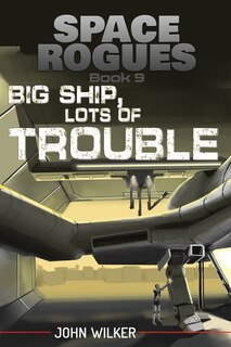 Couverture_Big Ship, Lots of Trouble