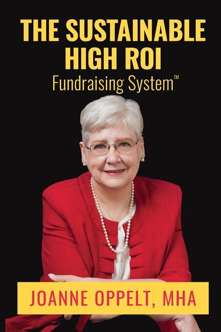 Front cover_The Sustainable High ROI Fundraising System(TM)