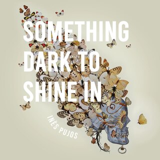 Front cover_Something Dark to Shine In