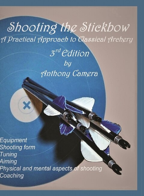 Front cover_Shooting the Stickbow