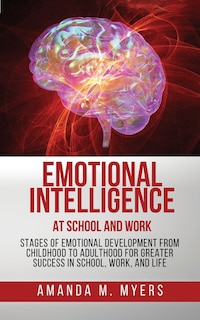 Front cover_Emotional Intelligence at School and Work