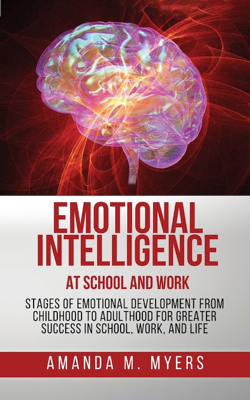 Front cover_Emotional Intelligence at School and Work